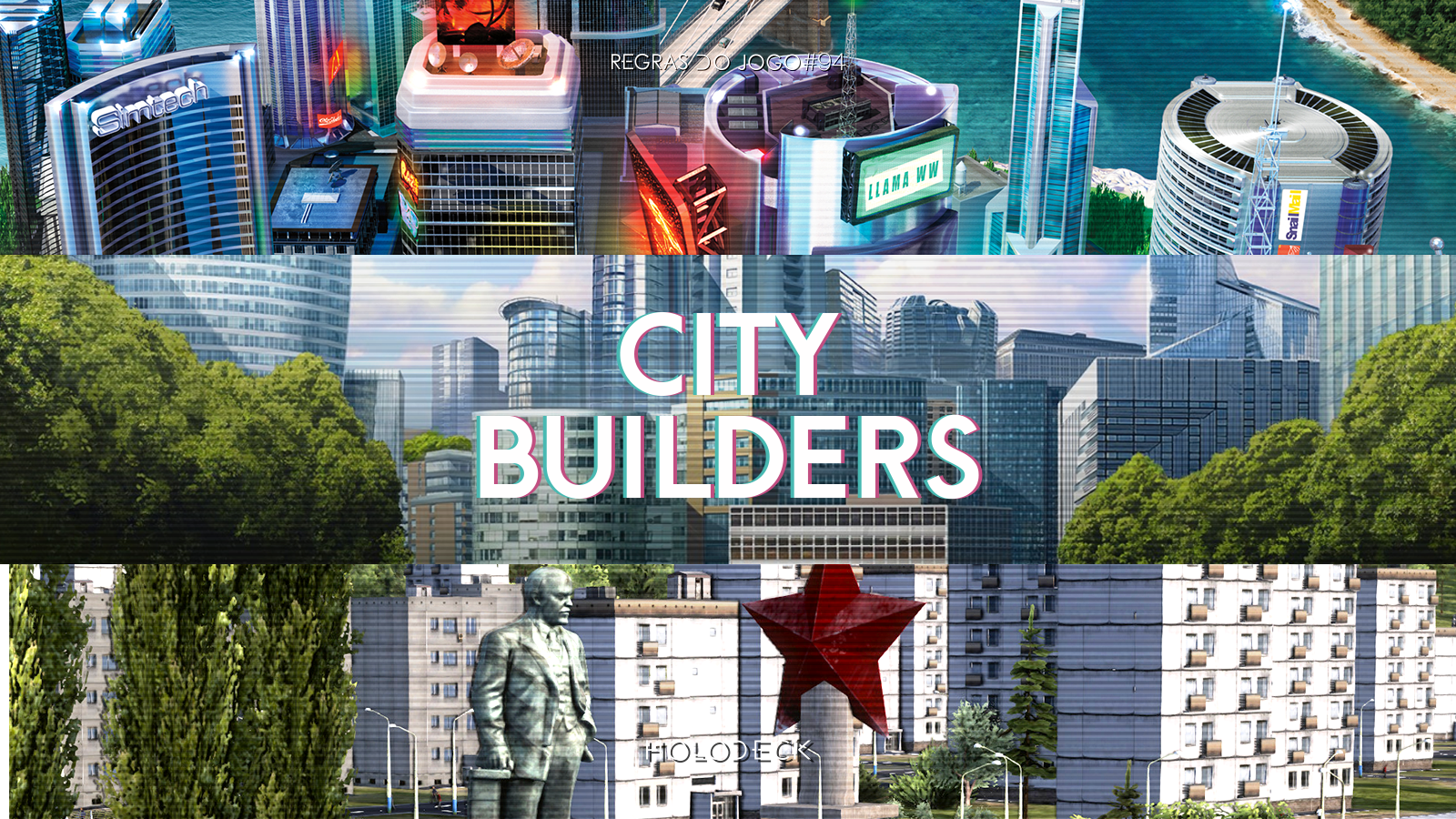 Regras do Jogo #94 – City Builders - Holodeck